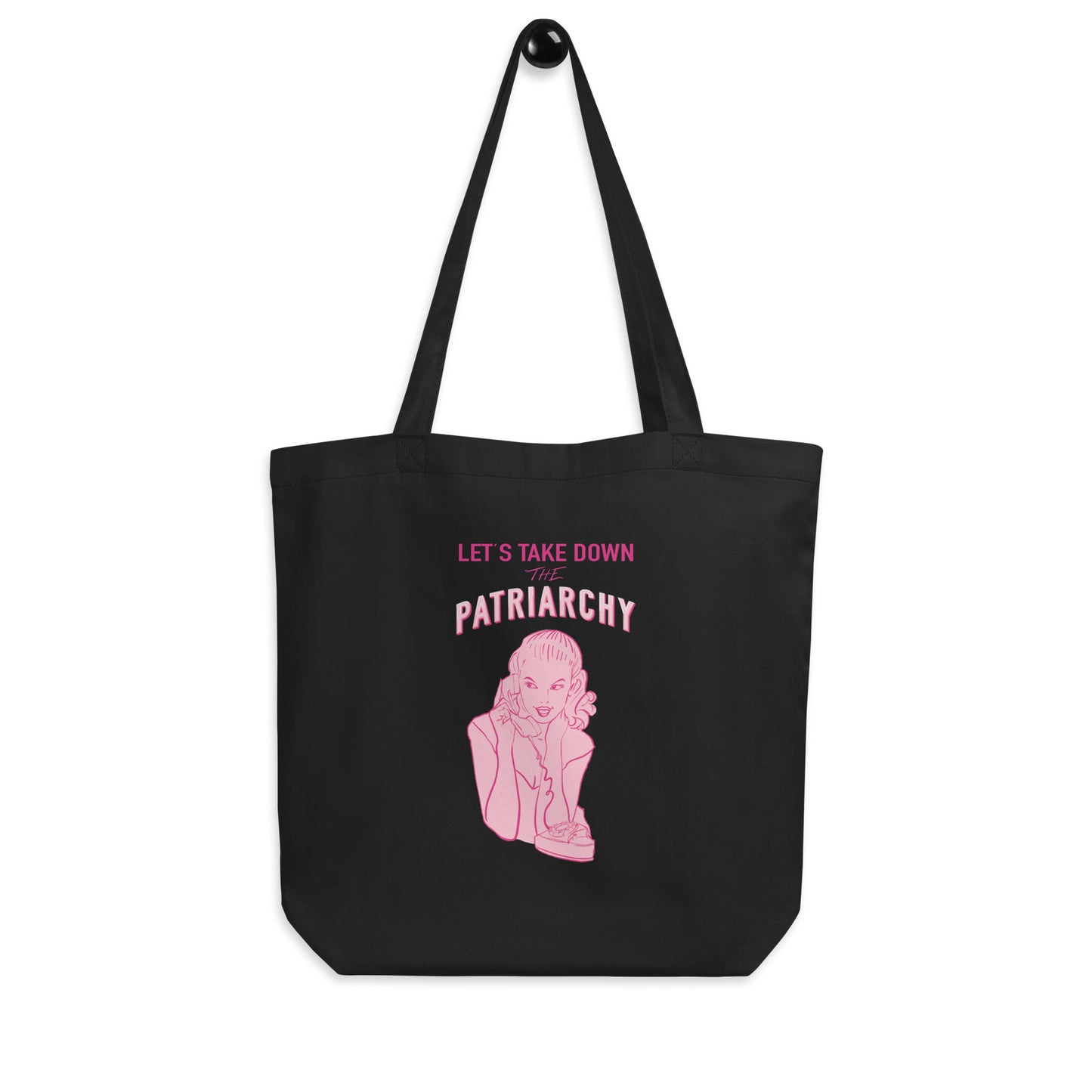 Let’s Take Down The Patriarchy Eco Tote Bag